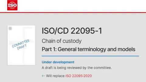 ISO 22095-1 Chain of Custody Revision Reaches Committee Draft Stage