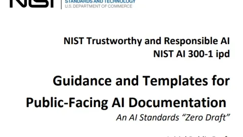 NIST Opens AI Documentation Draft for Public Comment