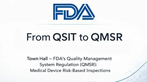 FDA Schedules Town Hall On Risk Based Inspections Under New QMSR Framework