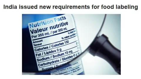 India Issues 2025 Amendment to Food Labeling Requirements