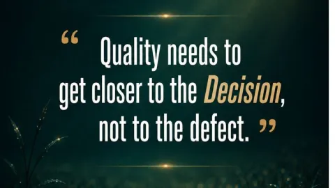 Quality’s ‘New Baseline’ Brings the Cost of Bad Decisions Into the Executive Room