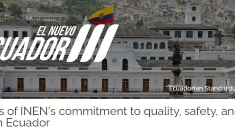 Milestone for Ecuadorian Standardization: INEN Celebrates 55 Years of Quality and Safety