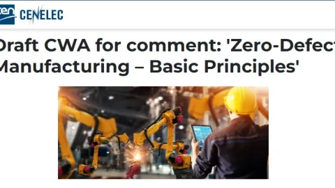 CEN Opens Public Comment on Draft Guideline for Defect-Free Manufacturing