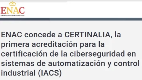 CERTINALIA First in Spain Accredited for IEC 62443 Industrial Cybersecurity Certification