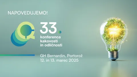 33rd Quality and Excellence Conference Set for March 2025 in Portorož