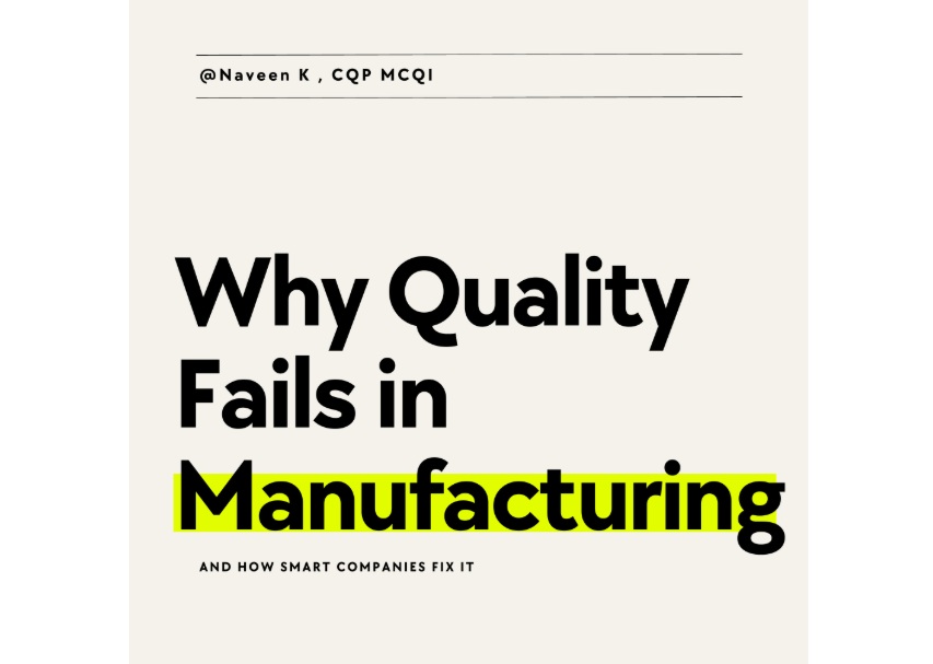 Why Quality Fails in Manufacturing Despite More Inspection And Supervision